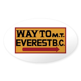 CafePress Way to Mt. Everest B. C., Nepal Oval Car Bumper Sticker