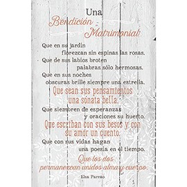 Dexsa UNA Bendición Matrimonial - Marriage - Inspirational Saying in Spanish 6x9 Wood Plaque with Easel and Wall Hanger
