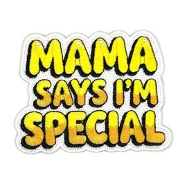 3.5" Mama Says I'm Special Iron On Patch - Embroidered Tactical Morale Funny Applique Appliques Iron On Sew On Patches for Holes, Clothing, Jeans, Hat, Backpacks, Clothes