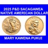 2025 P &D MARY KAWENA PUKUI Native American Dollar Set