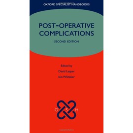 Post-operative Complications (Oxford Specialist Handbooks)