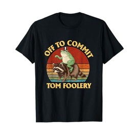 Funny Frog Riding Raccoon Off to Commit Tom Foolery Humor T-Shirt