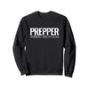 Prepper Preparation Ist Alles Survival Prepping Prepper Sweatshirt, black, s