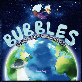 BUBBLES: Freddy & Teddy's Dreamland Adventure