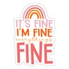 ZURRAM Funny It's Fine I'm Fine Everything Fine Vinyl Waterproof