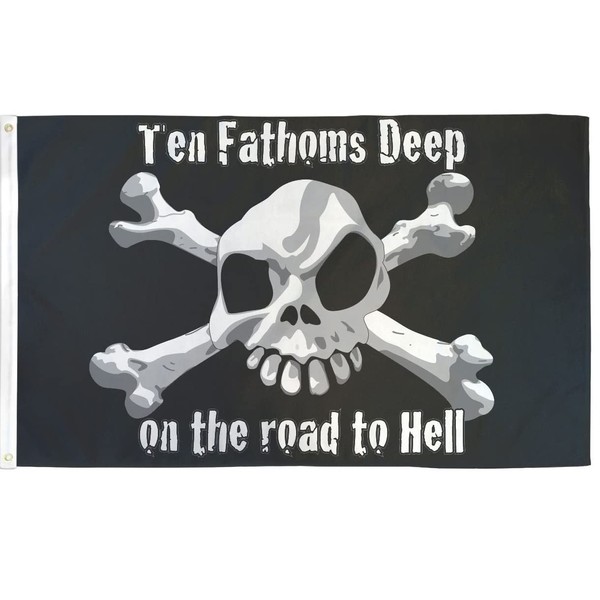 10 Ten Fathoms Deep Pirate Flag Skull Banner Crossbones Jolly