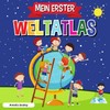 Mein Erster Weltatlas: Kinderatlas der Welt, lustiges und lehrreiches Kinderbuch