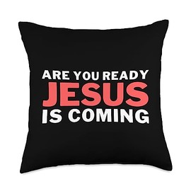 Christian sayings Are you Ready God is Coming Christ Belive Throw Pillow, 18x18, Multicolor