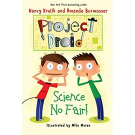 Science No Fair!: Project Droid #1