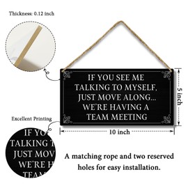 Office Décor Wood Plaque Sign Wall Hanging, If You See Me Taking to Myself We're Having a Team Meeting, Decor Door Wooden Hanging Sign (1pc), Art Gift for Office Cubicle Business -03