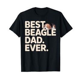 Best Beagle Art For Men Father Dad Beagle Dog Beagle Lover T-Shirt