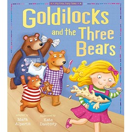 Goldilocks and The Three Bears (My First Fairy Tales)