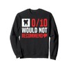 0/100 Would Not Recommend Root Canal Survivor Dentist Sweatshirt
