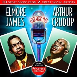 COLLECTABLES Elmore James Meets Arthur Crudup