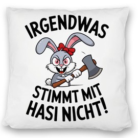 speecheese Irgendwas stimmt mit Hasi Nicht! Kissen satiniert mit Killer-Hase Lustiges DekoKissen satiniert mit witzigem Spruch