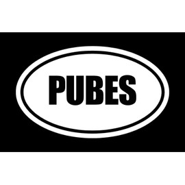 Beach Graphic Pros 6" die Cut White Vinyl Pubes Oval Euro Style Vinyl Decal Sticker