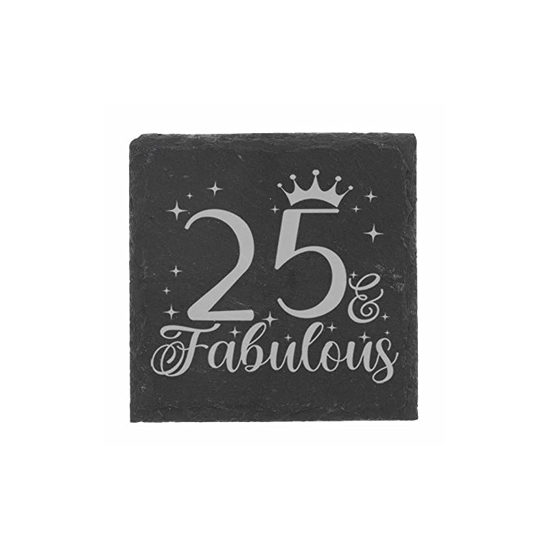 25th Birthday Gift for Women 25 & Fabulous Engraved Slate
