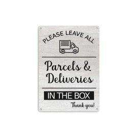 Please Leave All Parcels & Deliveries In The Box Notice Sign - Choice of 2 Colours with 4 Drill Holes, Printed Waterproof Exterior Use Plaque. Shipped Globally. (Grey Wood Effect)