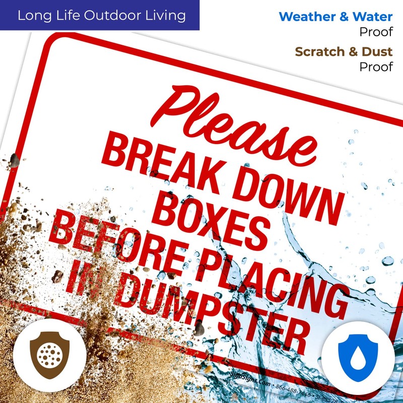 Please Break Down Boxes Before Placing in Dumpster Sign, 10x7