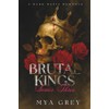 Brutal Kings, Series III: A Dark Mafia Romance Accidental Baby