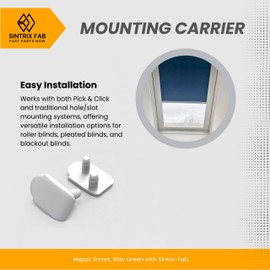 Sintrix Fab 2 x Mounting Carrier Hole/Slot, Compatible with Pick & Click VELUX V21 & V22 Series – Fits for Windows (CK, FK, MK, PK, SK, UK) – No-Drill Brackets for Roller, Pleated & Blackout Blinds