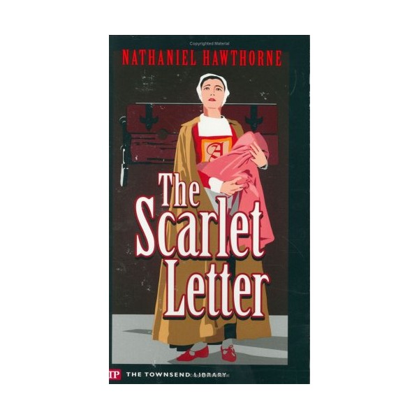 The Scarlet Letter (Townsend Library Edition)