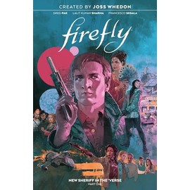 Firefly: New Sheriff in the 'Verse Vol. 1
