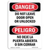 OSHA Danger Sign - Do Not Leave Door Open Or