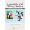Materiality and Writing Studies: Aligning Labor, Scholarship, and Teaching