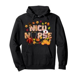 Thanksgiving NICU Nurse Stethoscope Fall Scrub Top Men Women Pullover Hoodie