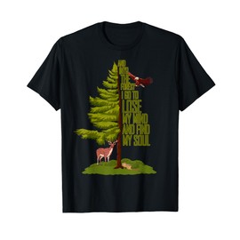 Camping Lover - Nature Adventure - And Into The Forest I Go T-Shirt