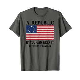 A Republic If You Can Keep It T-Shirt