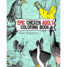 Epic Chicken Adult Coloring Book