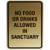 Portrait Round No food or drinks allowed in sanctuary Sign
