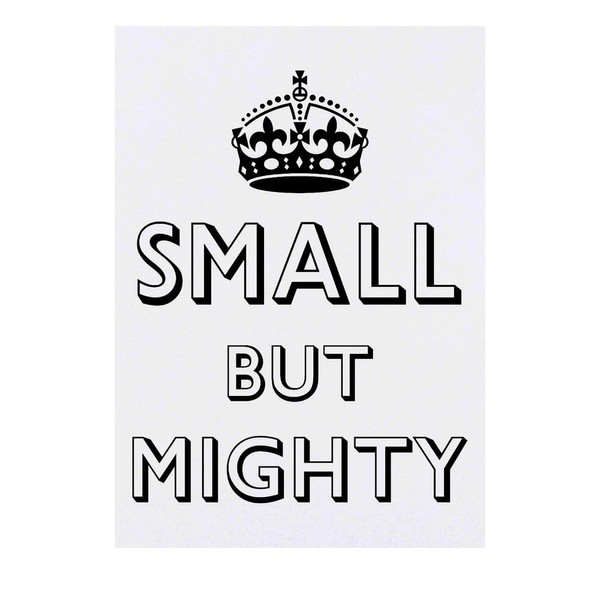 'Small But Mighty' Temporary Tattoo - Water Resistant, Skin-Safe, Non-Toxic