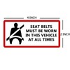 Seat Belts Must Be Worn In This Vehicle Sign Stickers,4x2