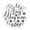 (3Pcs) Best Dog Mom Ever Sticker Dog Mom Sticker Dog