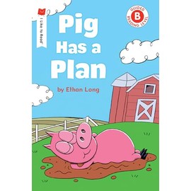 Pig Has a Plan (I Like to Read)