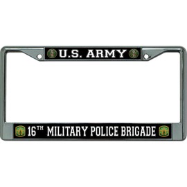 U.S. Army 16th Military Police Brigade Chrome License Plate Frame