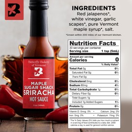 Butterfly Bakery of Vermont - Maple Sugar Shack Sriracha Hot Sauce, Medium Hot, Sweet Heat with Garlic Flavor - Vegan & Vegetarian - Made with Natural, Vermont-Grown Ingredients, 5 fl oz