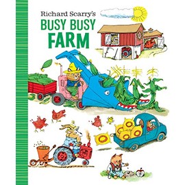 Richard Scarry's Busy Busy Farm (Richard Scarry's BUSY BUSY Board Books)