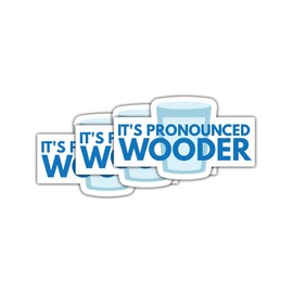(3Pcs) It's Pronounced Wooder Sticker - Funny Stickers - Mental Health Stickers - Glass Sticker - Funny Philadelphia Stickers - Stickers 3X3 - Sticker Wall - Laptop - Cell - Tumbler Sticker, White