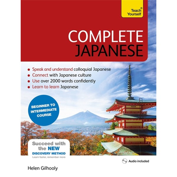 Complete Japanese Beginner to Intermediate Book and Audio Course: Learn