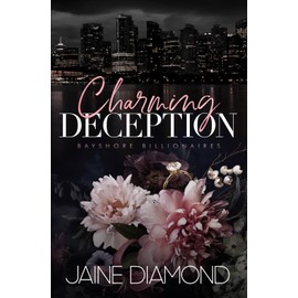 Charming Deception: A Billionaire Fake Fiancé Romance: 1