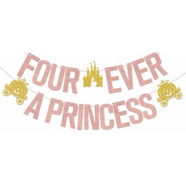 Four Ever A Princess Banner Four Ever A Princess Birthday Decorations Princess 4th Birthday Party Decorations Princess Happy Birthday Party Decor Supplies Rose Gold