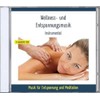Wellnessmusik und Entspannungsmusik Instrumental - Musik zur Entspannung, Ruhe, Meditation,
