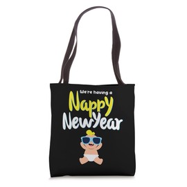 NAPPY NEW YEAR diaper expecting pregnant funny happy eve Tote Bag
