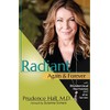 Radiant Again & Forever