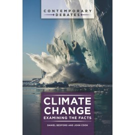 Climate Change: Examining the Facts (Contemporary Debates)