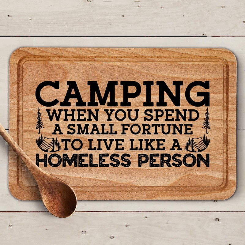 Funny Camping Wooden Chopping Board Quirky Novelty Gift for Campers